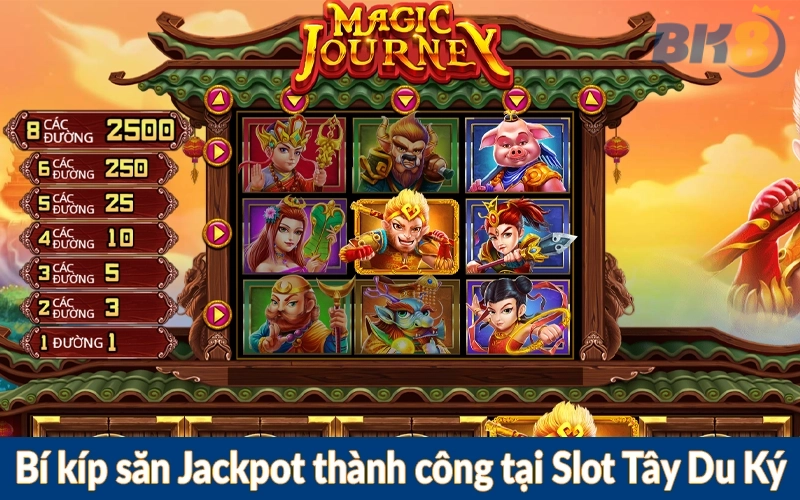 Bí kíp săn Jackpot thành công tại Slot Tây Du Ký