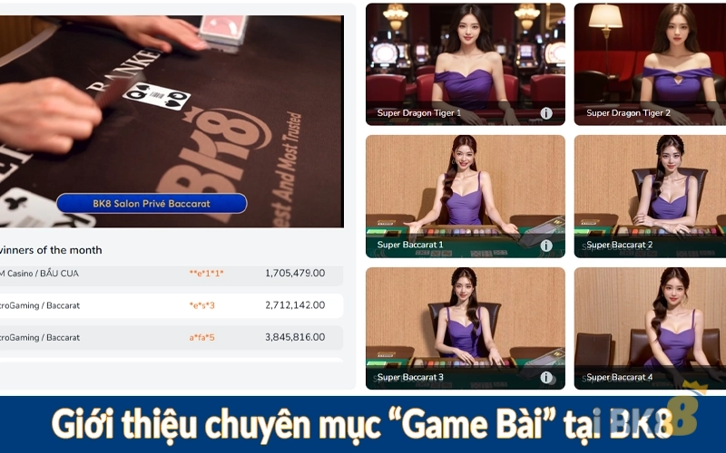 Giới thiệu chuyên mục “Game Bài” tại BK8