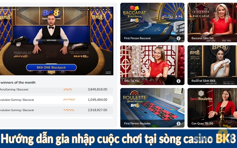 Hướng dẫn gia nhập cuộc chơi tại sòng casino BK8