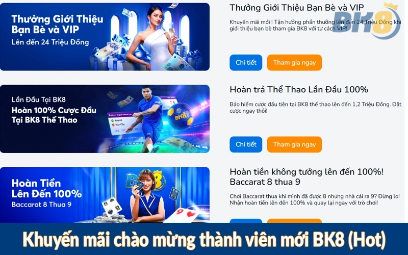 Khuyến mãi chào mừng thành viên mới BK8 (Hot)