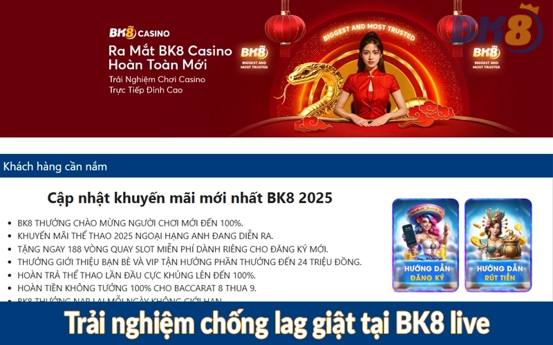Trải nghiệm chống lag giật tại BK8 live